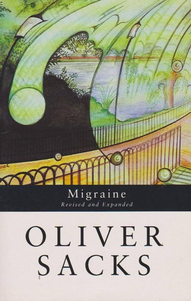 Migraine - Sacks, Oliver