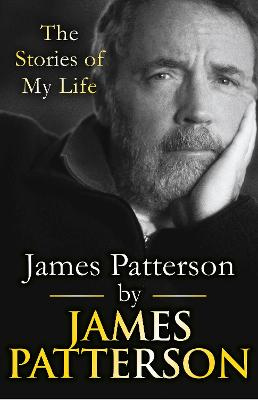 The Stories of My Life - James Patterson - Patterson, James