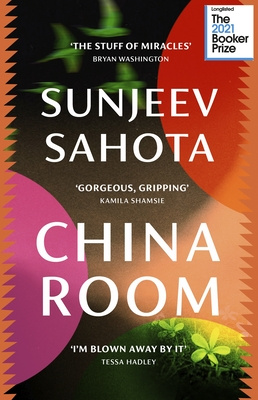 China Room - Sahota, Sunjeev