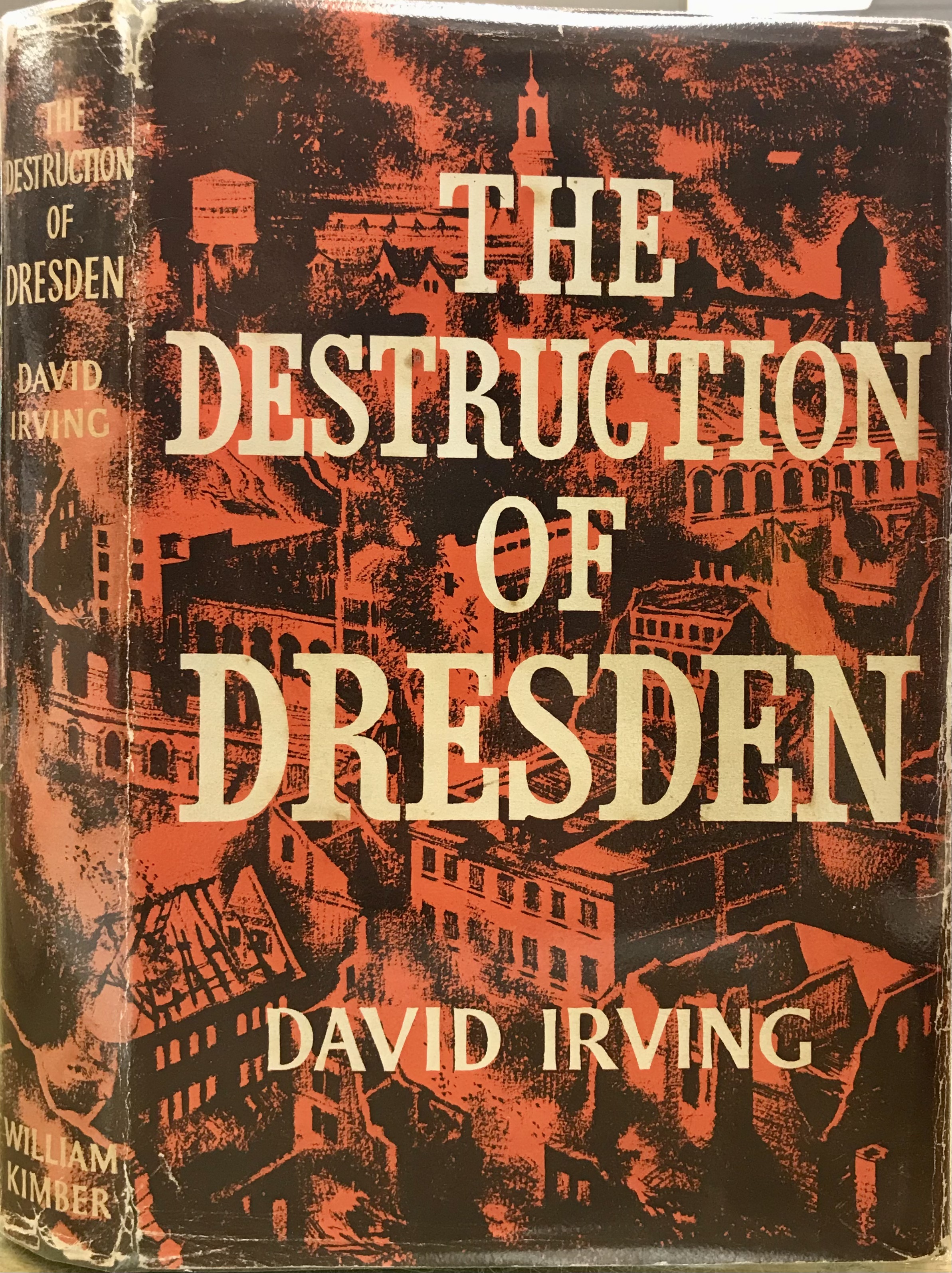 The Destruction of Dresden - Irving, David