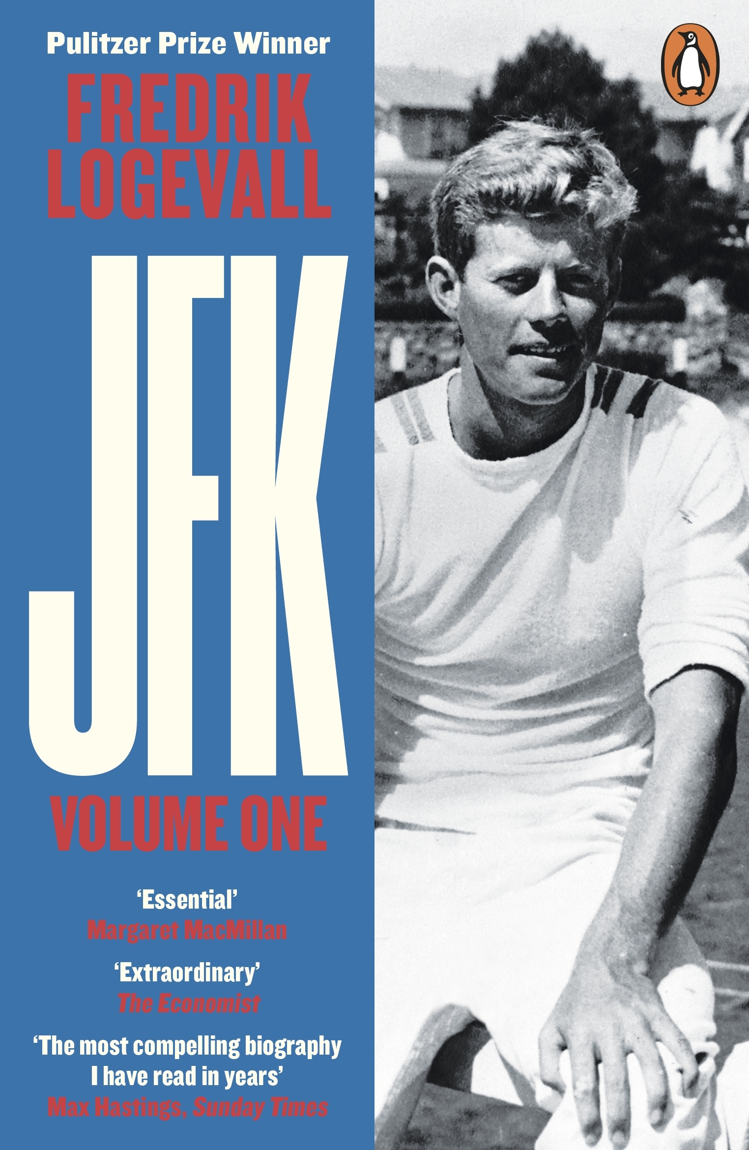 JFK - Volume One: 1917 - 1956 - Logevall, Fredrik