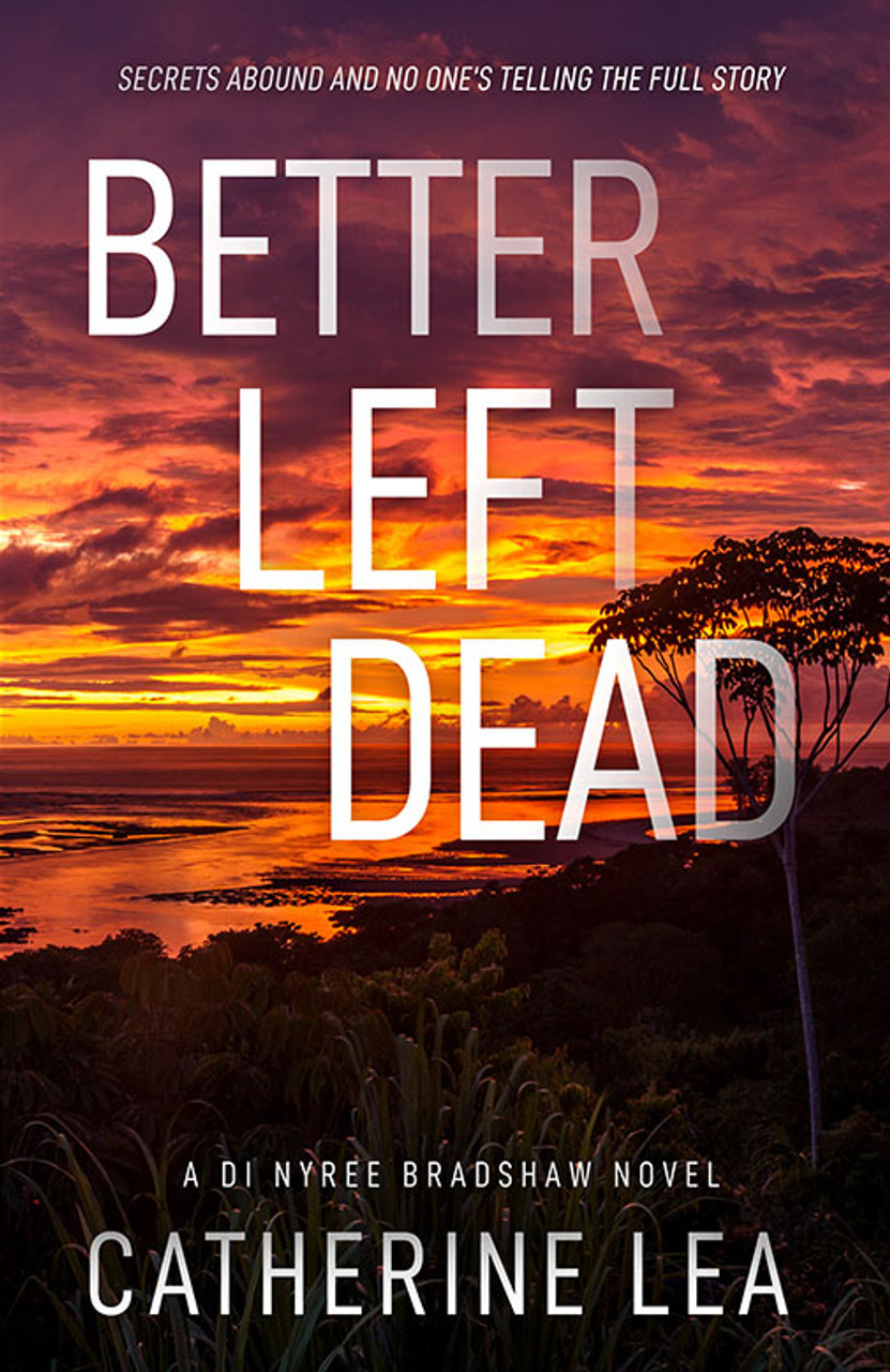 Better Left Dead - Lea, Catherine