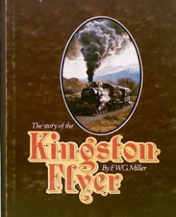 The Story of the Kingston Flyer - Miller, F W G