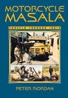 Motorcycle Masala: Travels Through India - Riordan, Peter