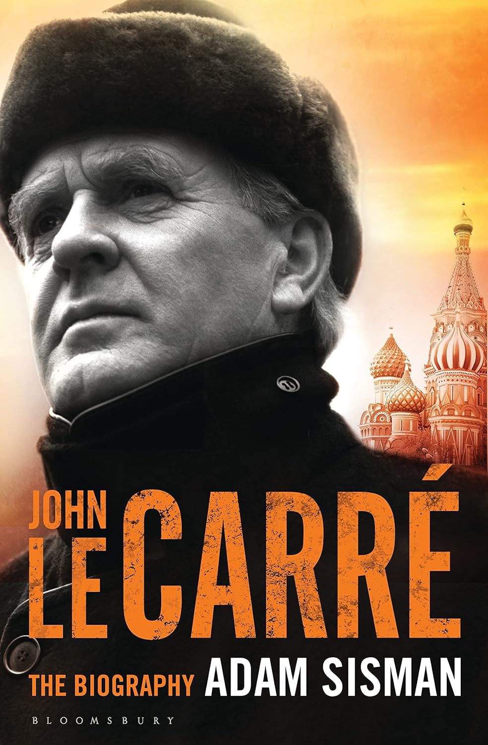 John Le Carre - The Biography - Sisman, Adam