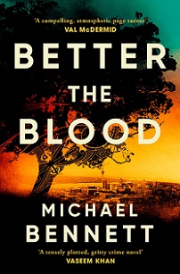 Better the Blood - Bennett, Michael