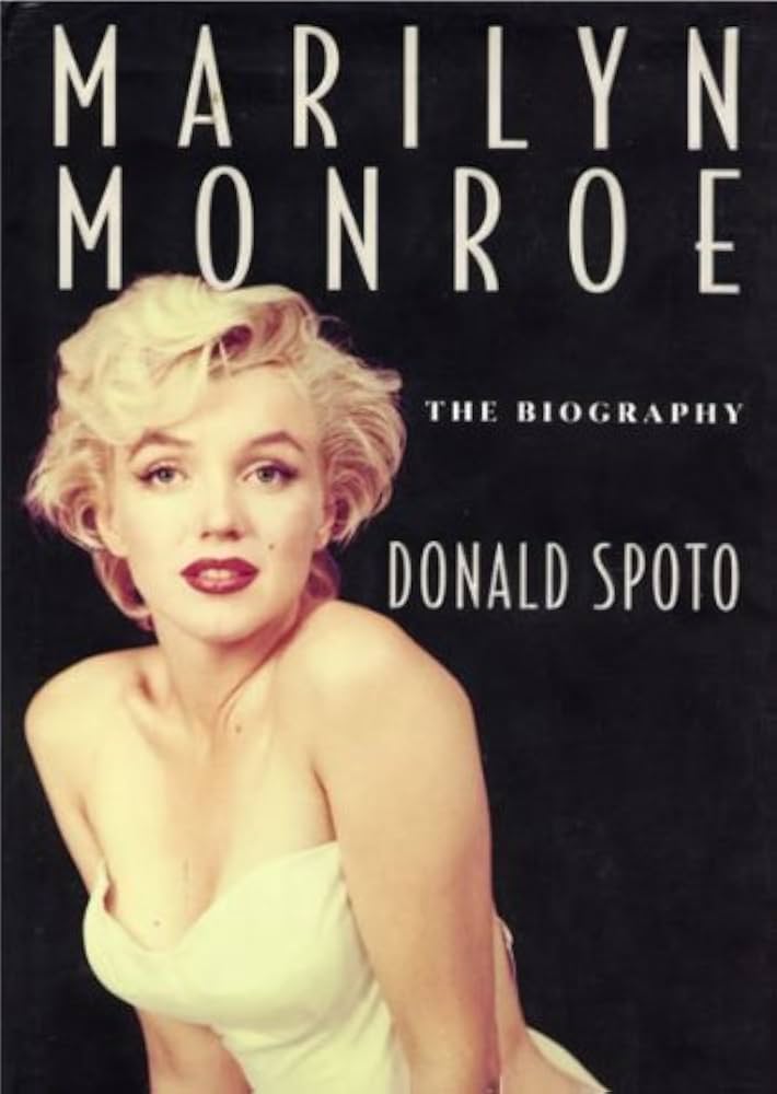 Marilyn Monroe - The Biography - Spoto, Donald