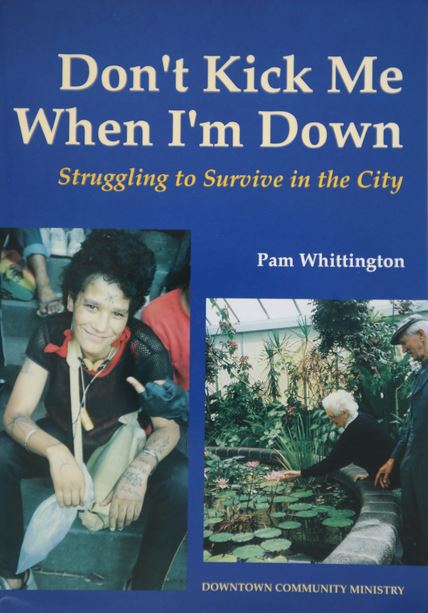 Don't Kick Me When I'm Down - Struggling to Survive in the City - Whittington, Pam