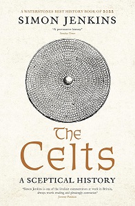 The Celts - A Sceptical History - Jenkins, Simon