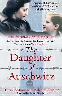 The Daughter of Auschwitz - Friedman, Tova and Brabant, Malcolm