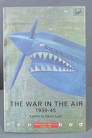 The War in the Air 1939-45 - Lyall, Gavin (ed)