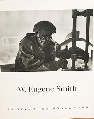 W. Eugene Smith: His Photographs and Notes - An Aperture Monograph - White, Minor (Ed)