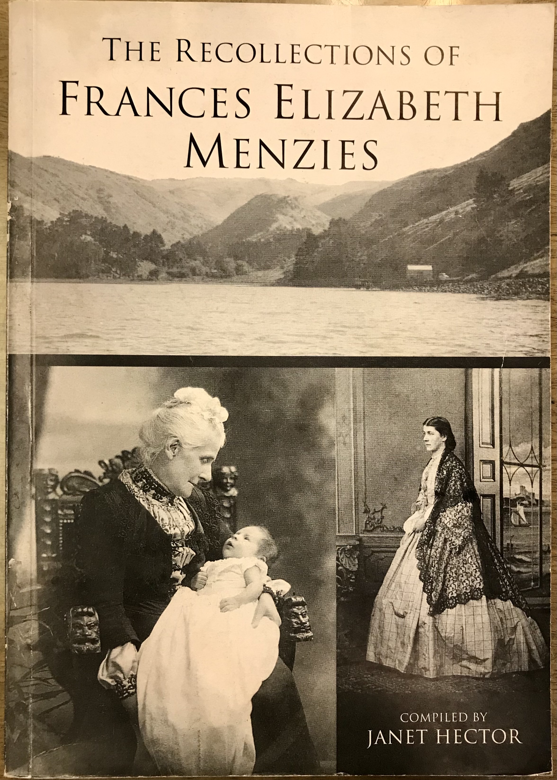 The Recollections of Frances Elizabeth Menzies - Hector, Janet