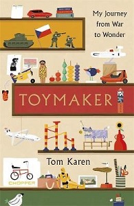 Toymaker - My Journey from War to Wonder - Karen, Tom