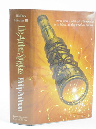 The Amber Spyglass - His Dark Materials - Book 3 - Pullman, Philip