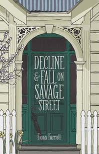 Decline and Fall on Savage Street - Farrel, Fiona