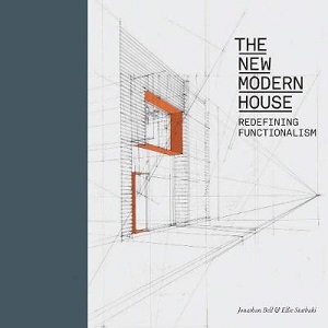 The New Modern House - Bell, Jonathan & Stathaki, Ellie