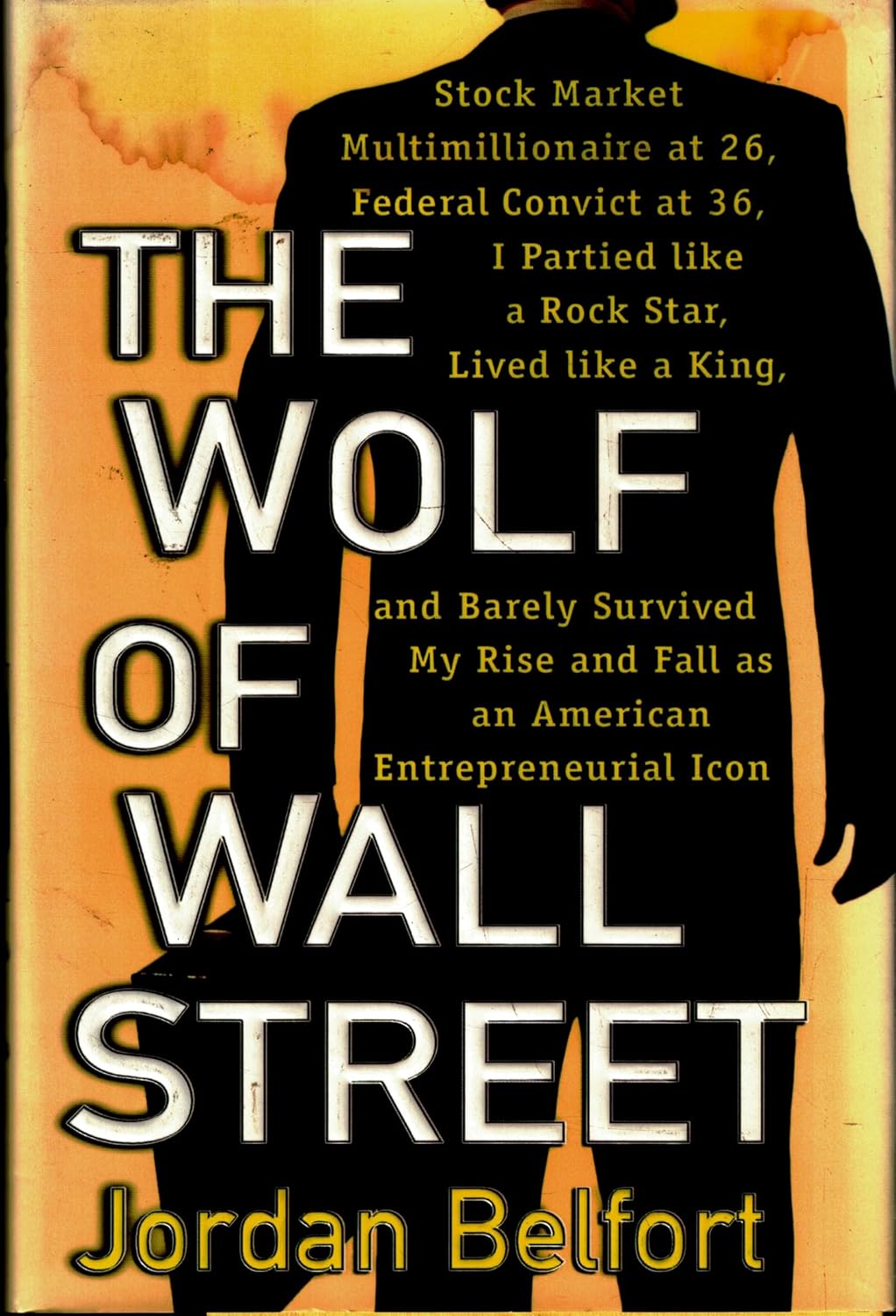 The Wolf of Wall Street - Belford, Jordan