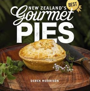 New Zealand's Best Gourmet Pies - Morrison, Derek