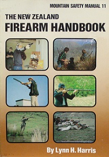 The New Zealand Firearm Handbook - Harris, Lynn H.