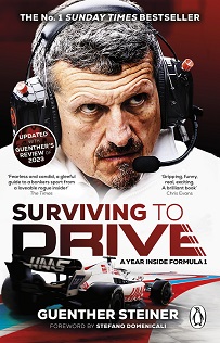 Surviving to Drive - A Year Inside Formula 1 - Steiner, Guenther