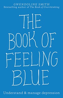 The Book of Feeling Blue  - Smith, Gwendoline