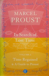 In Search of Lost Time, Volume 6 - Time Regained and A Guide to Proust - Proust, Marcel