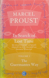 In Search of Lost Time, Vol 3 - The Guermantes Way - Proust, Marcel