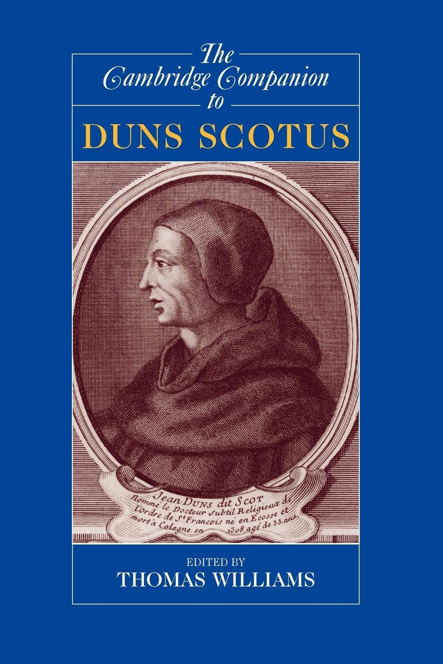 The Cambridge Companion to Duns Scotus - Williams, Thomas