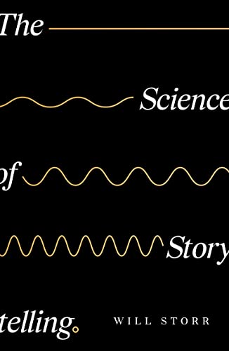 Science Of Storytelling - Storr, Will