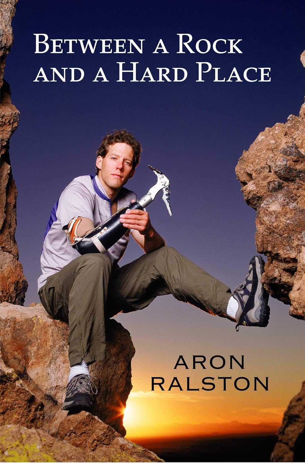 Between a Rock and a Hard Place - Ralston, Aron