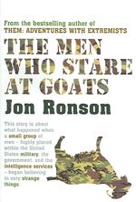 The Men Who Stare at Goats - Ronson, Jon