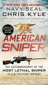 American Sniper - The Autobiography of the Most Lethal Sniper in US History - Kyle, Chris