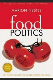 Food Politics - How the Food Industry Influences Nutrition and Health - Nestle, Marion