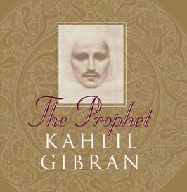 The Prophet - Gibran, Kahlil