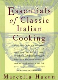 Essential of Classic Italian Cooking - Hazan, Marcella