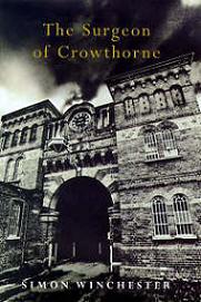 The Surgeon of Crowthorne - A Tale of Murder, Madness and the Love of Words - Winchester, Simon