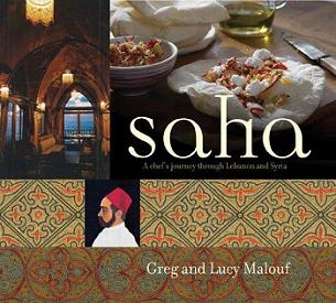 Saha - A Chef's Journey through Lebanon and Syria - Malouf, Greg and Malouf, Lucy