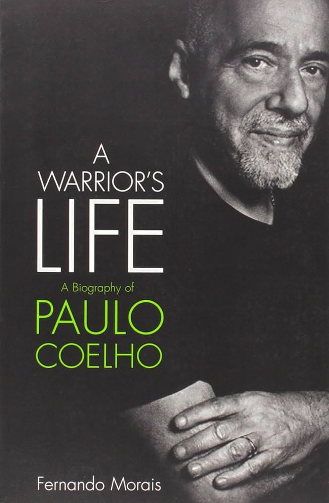 Paul Coelho - A Warrior's Life - Morais, Fernando