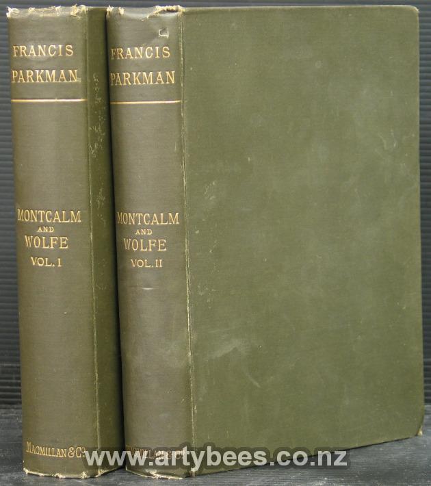 Montcalm and Wolfe (2 volumes) - Parkman, Francis