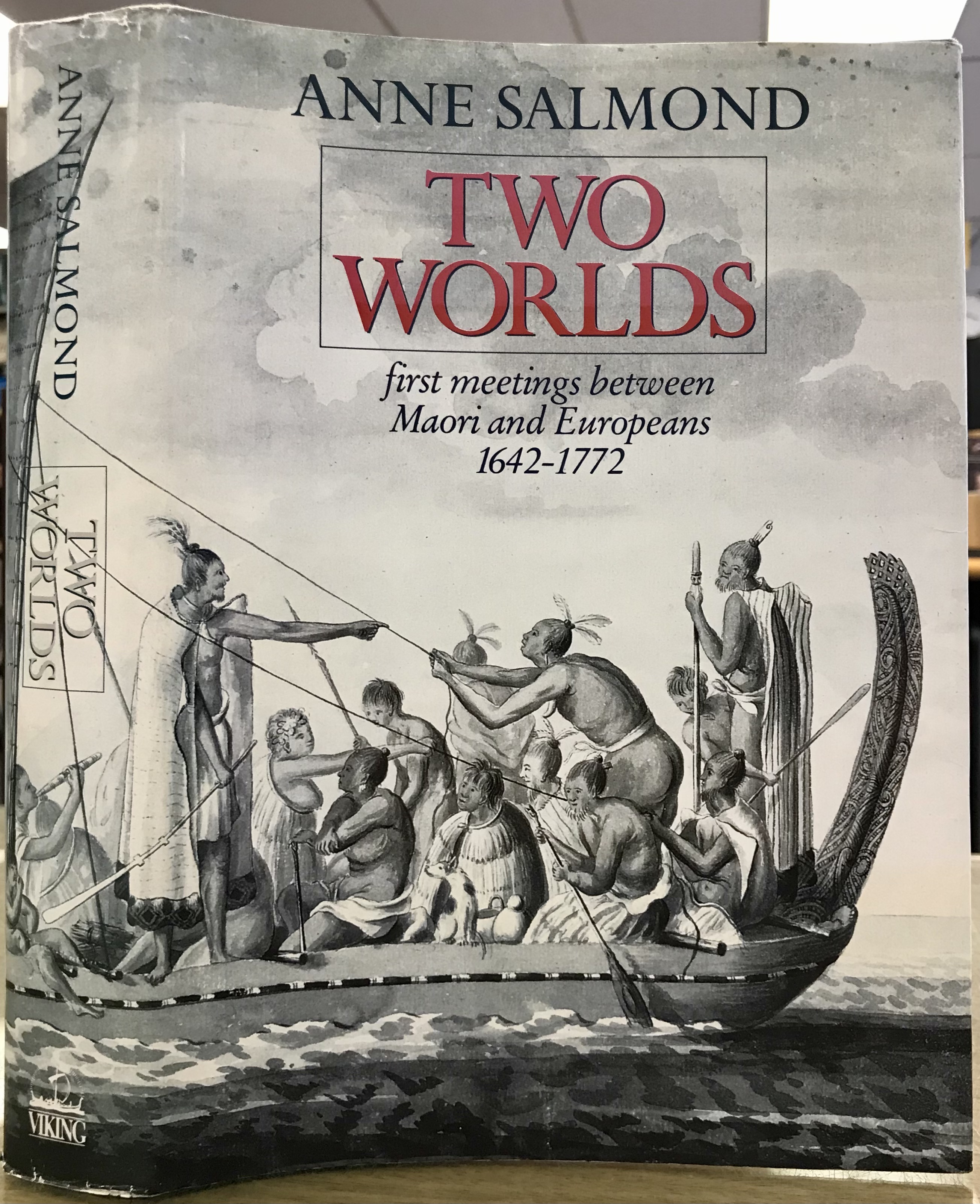 Two Worlds - First Meetings Between Maori and Europeans 1642-1772 - Salmond, Anne