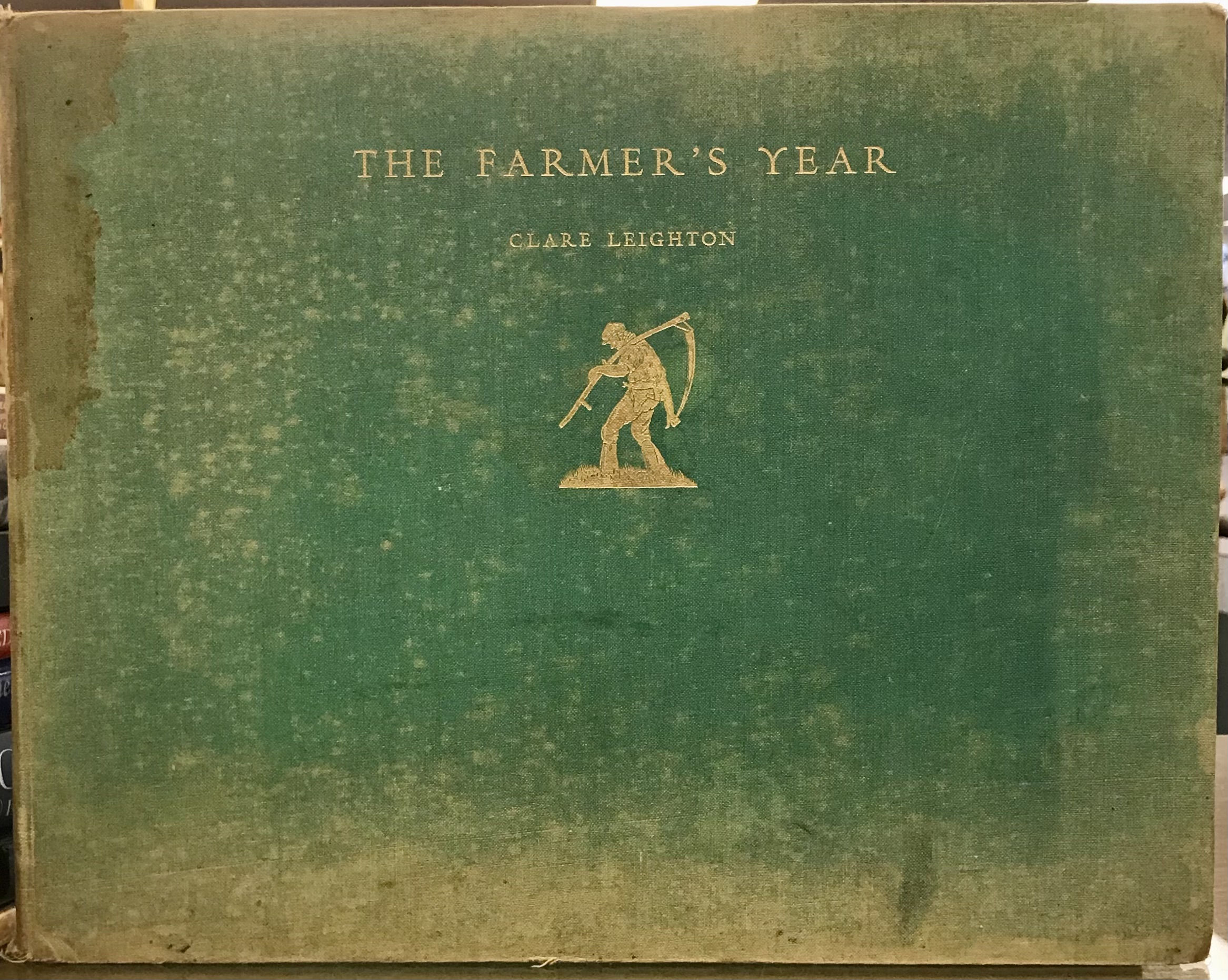 The Farmer's Year - A Calendar of English Husbandry - Leighton, Clare