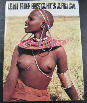 Leni Riefenstahl's Africa  - Riefenstahl, Leni