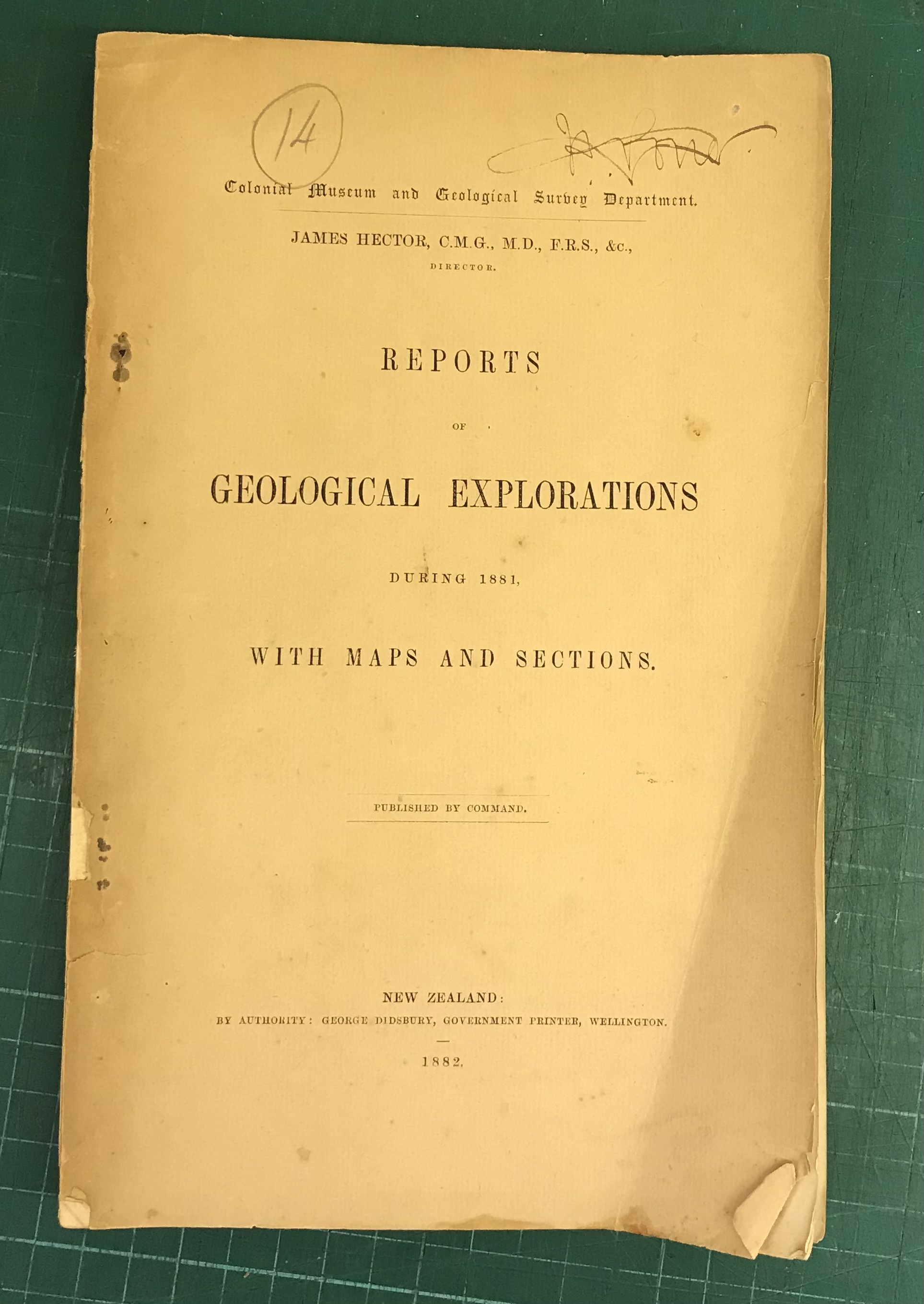 Reports of Geological Explorations During 1881 with Maps and Sections - Hector, James - Director, Geological Survey Department