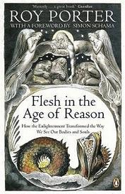 Flesh in the Age of Reason  - Porter, Roy