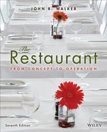 The Restaurant: From Concept to Operation - Walker, John R.