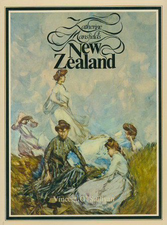 Katherine Mansfield's New Zealand - O'Sullivan, Vincent