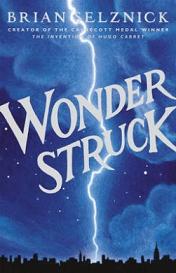 Wonder Struck - Selznick, Brian