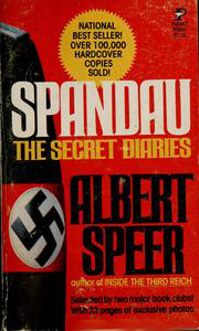 Spandau: The Secret Diaries - Speer, Albert