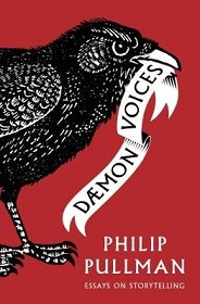 Daemon Voices - Essays on Storytelling - Pullman, Philip